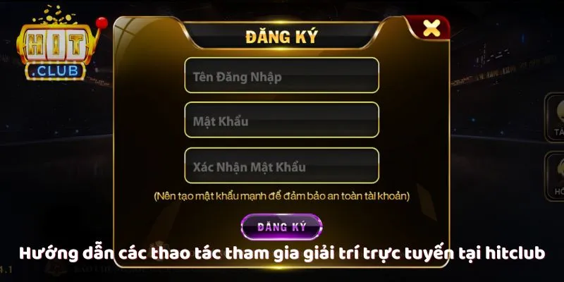 hướng dẫn chơi hitclub